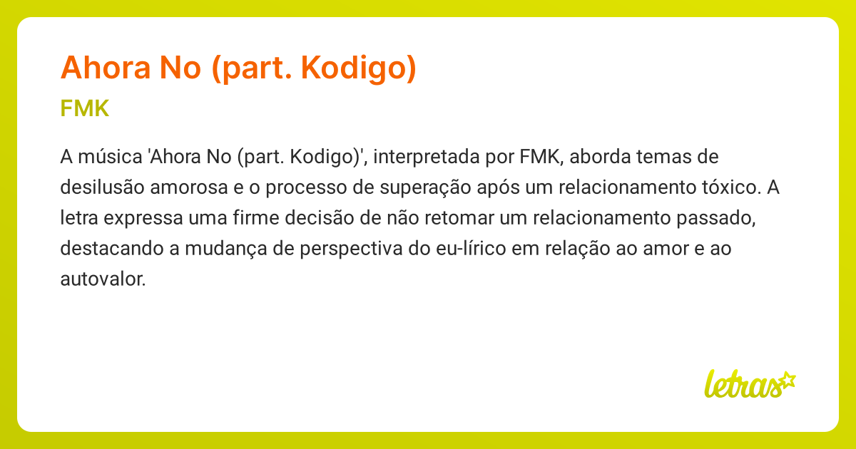 Significado da música AHORA NO (PART. KODIGO) (FMK) - LETRAS.MUS.BR