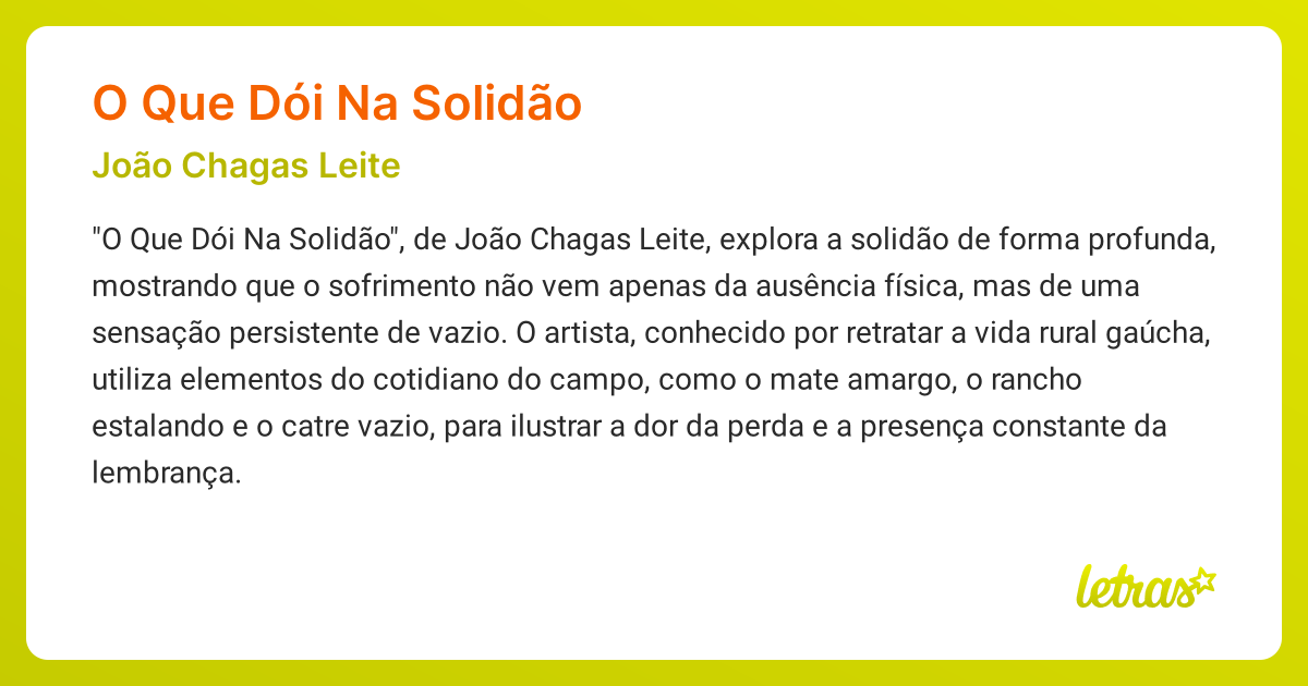 Significado da música O QUE DÓI NA SOLIDÃO (João Chagas Leite) - LETRAS ...