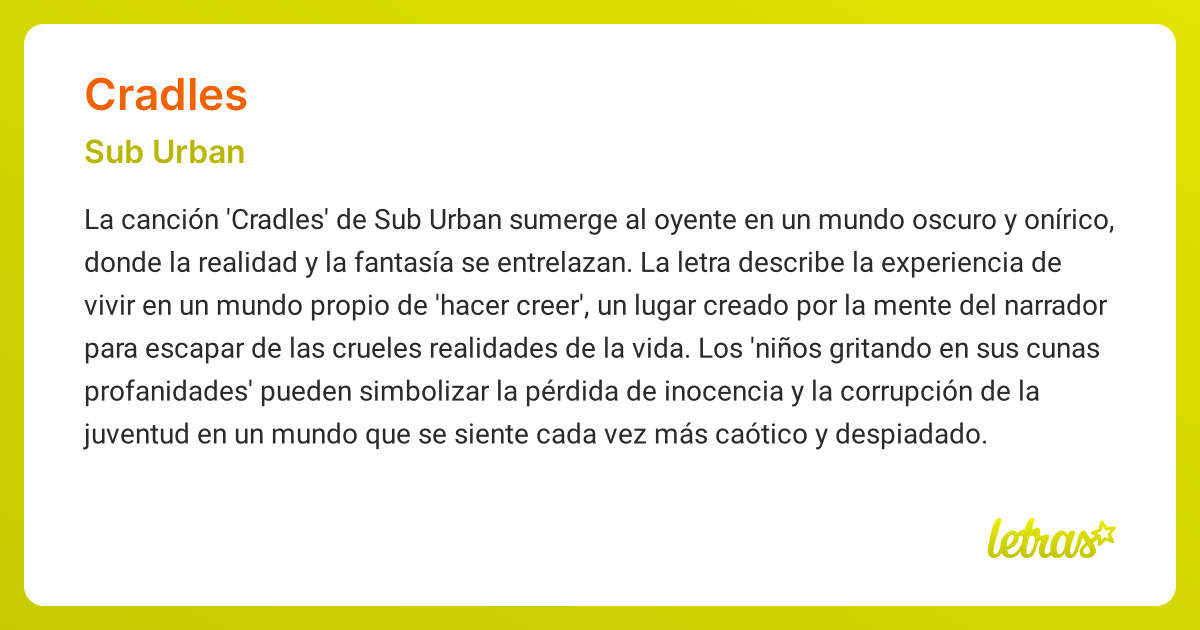 Significado de la canción CRADLES (Sub Urban)
