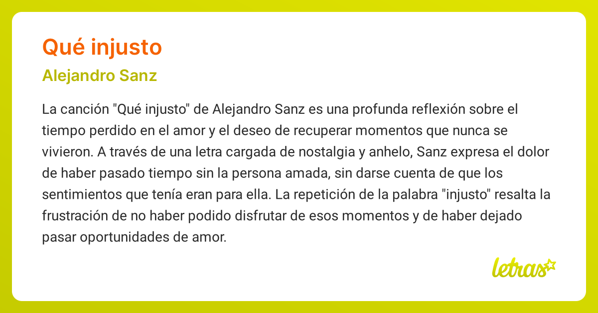 Significado de la canción QUÉ INJUSTO (Alejandro Sanz) - LETRAS.COM