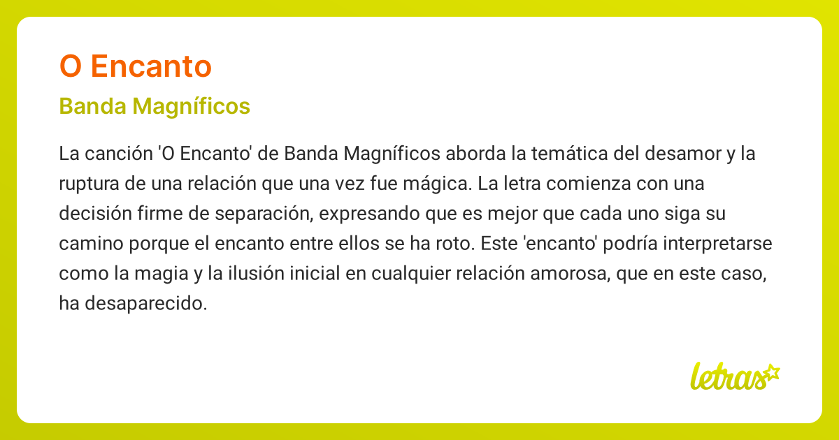 Significado de la canción O ENCANTO (Banda Magníficos) - LETRAS.COM