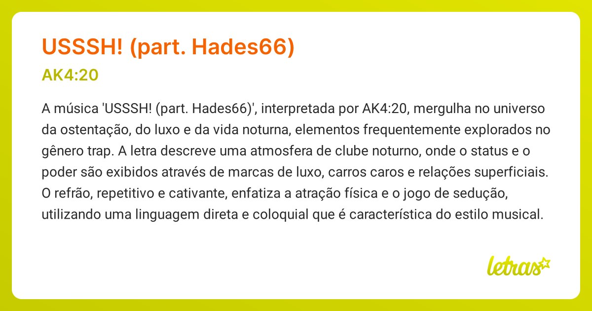 Significado da música USSSH! (PART. HADES66) (AK4:20) - LETRAS.MUS.BR