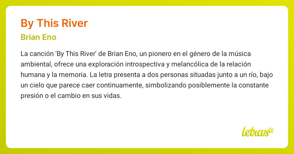 Significado de la canción BY THIS RIVER (Brian Eno)