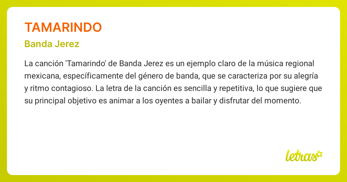 Significado de la canción TAMARINDO (Banda Jerez) - LETRAS.COM