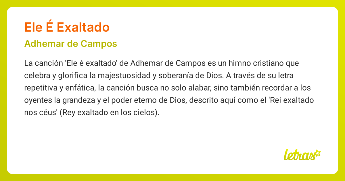 Significado de la canción ELE É EXALTADO (Adhemar de Campos) - LETRAS.COM