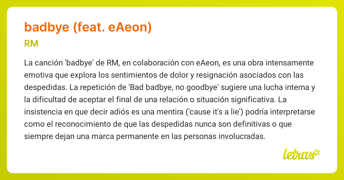 Significado de la canción BADBYE (FEAT. EAEON) (RM) - LETRAS.COM