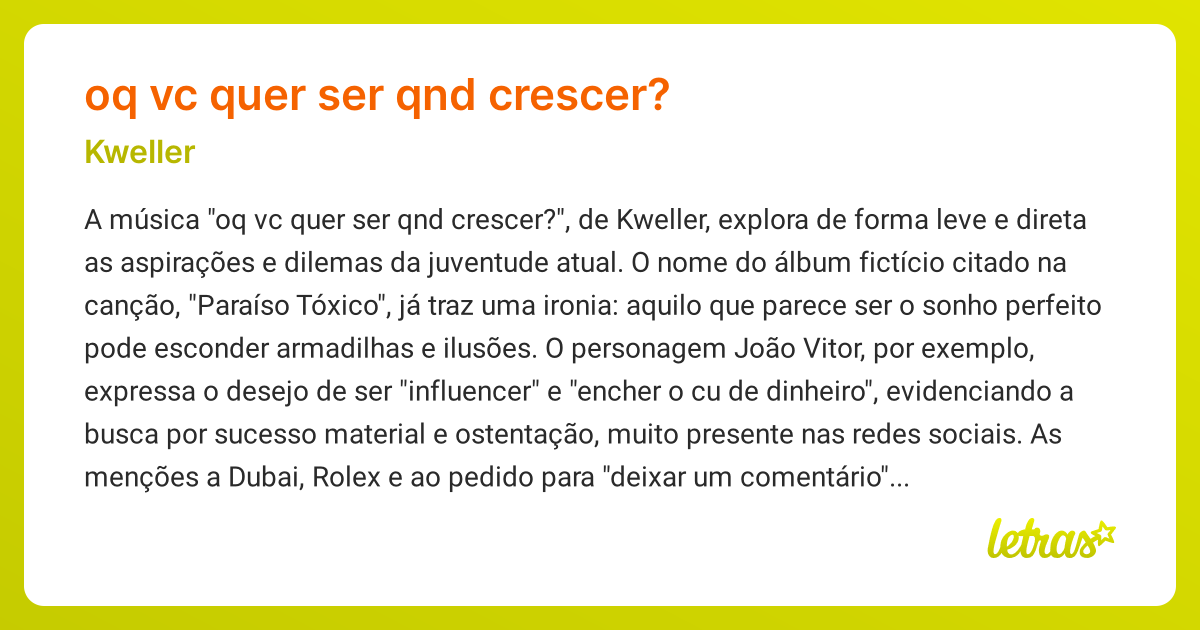 Significado da música OQ VC QUER SER QND CRESCER? (Kweller) - LETRAS.MUS.BR