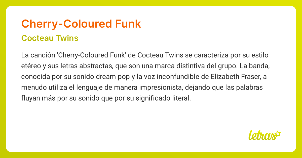 Significado de la canción CHERRYCOLOURED FUNK (Cocteau Twins)