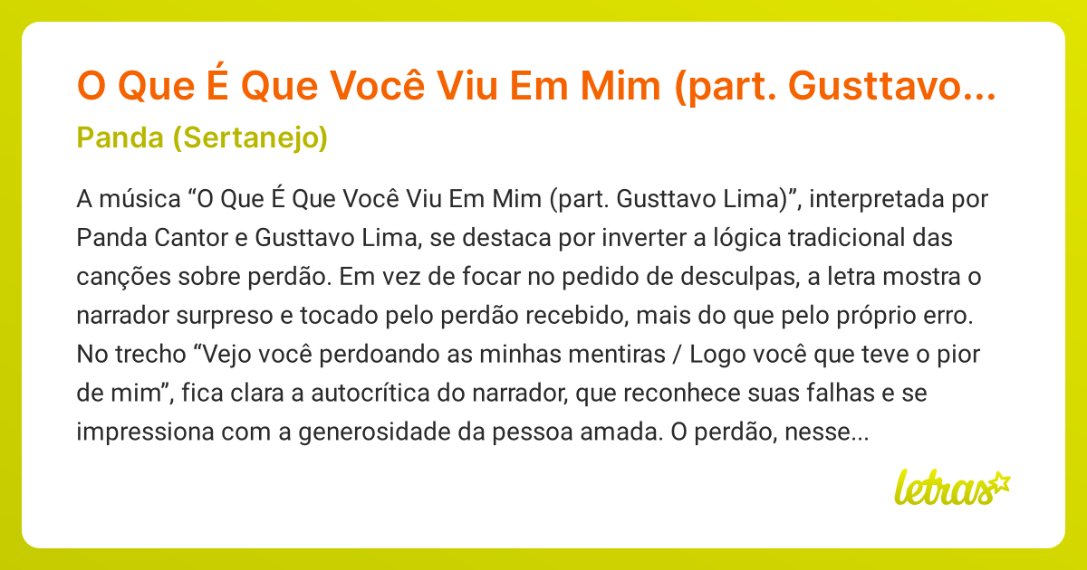 Significado da música O Que É Que Você Viu Em Mim (part. Gusttavo Lima ...