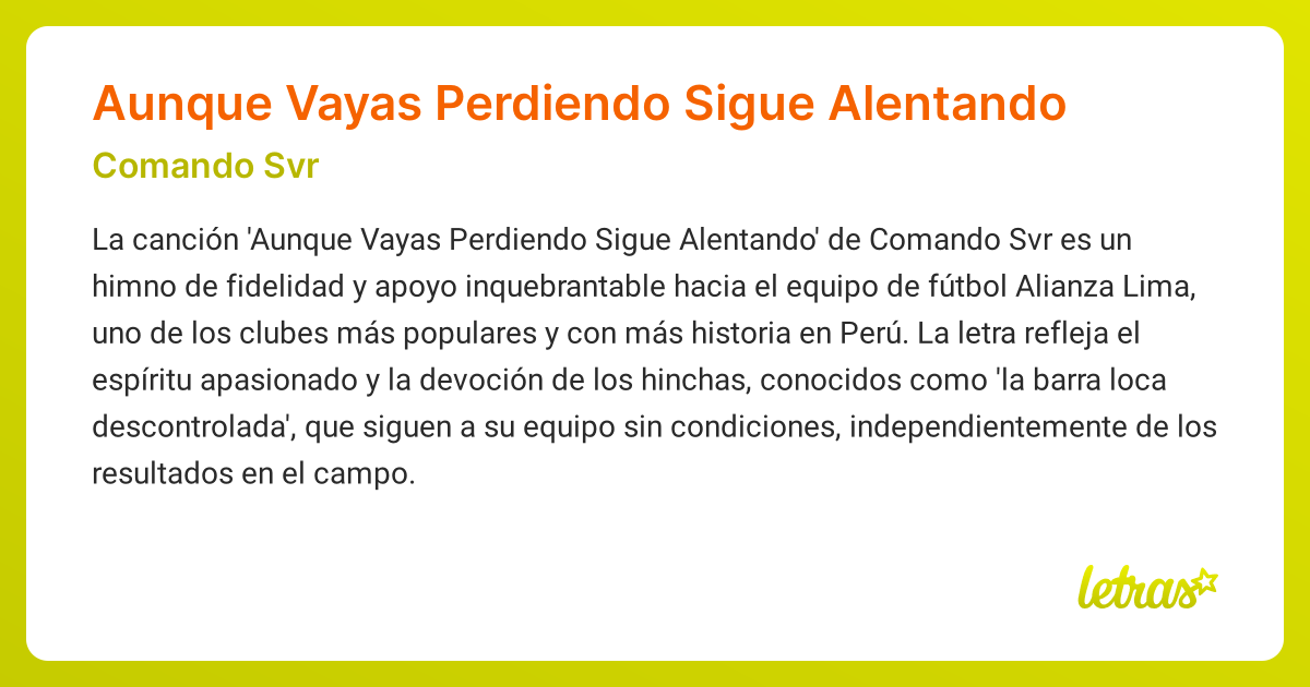 Significado de la canción Aunque Vayas Perdiendo Sigue Alentando ...