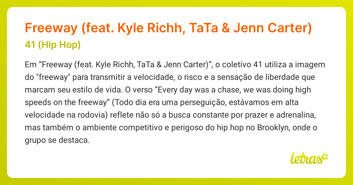 Significado da música Freeway (feat. Kyle Richh, TaTa & Jenn Carter ...