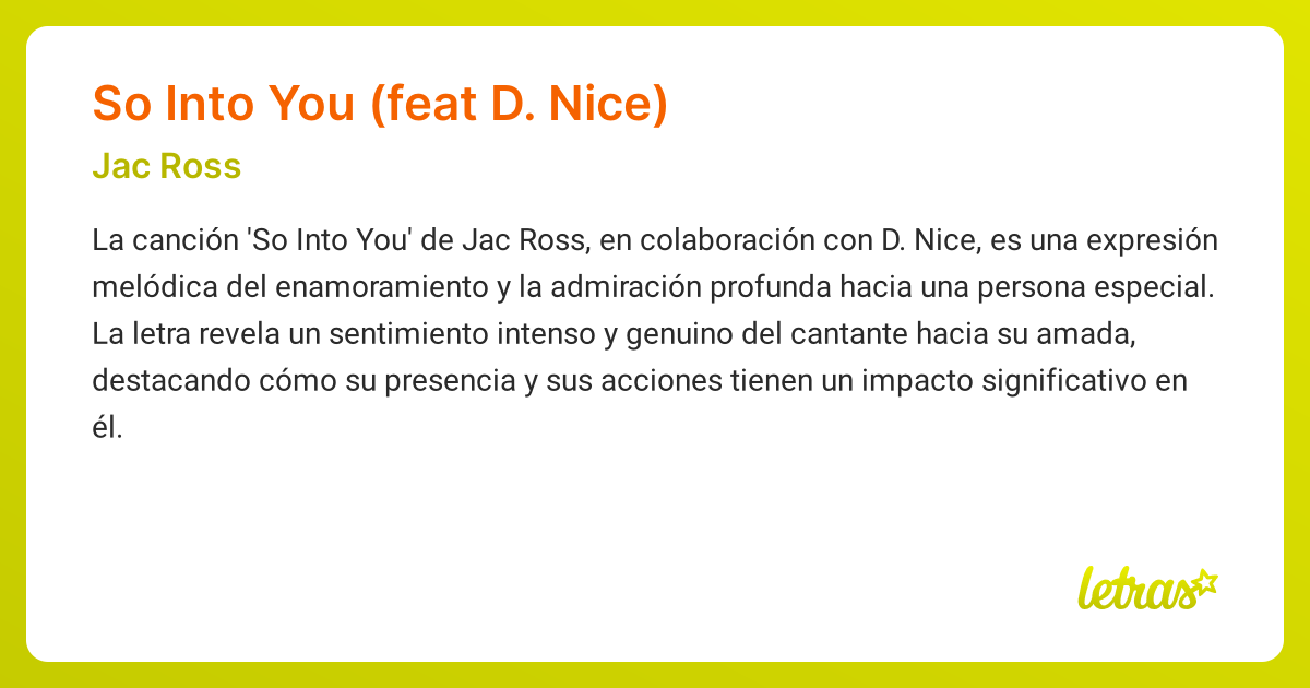 Significado de la canción SO INTO YOU (FEAT D. NICE) (Jac Ross ...