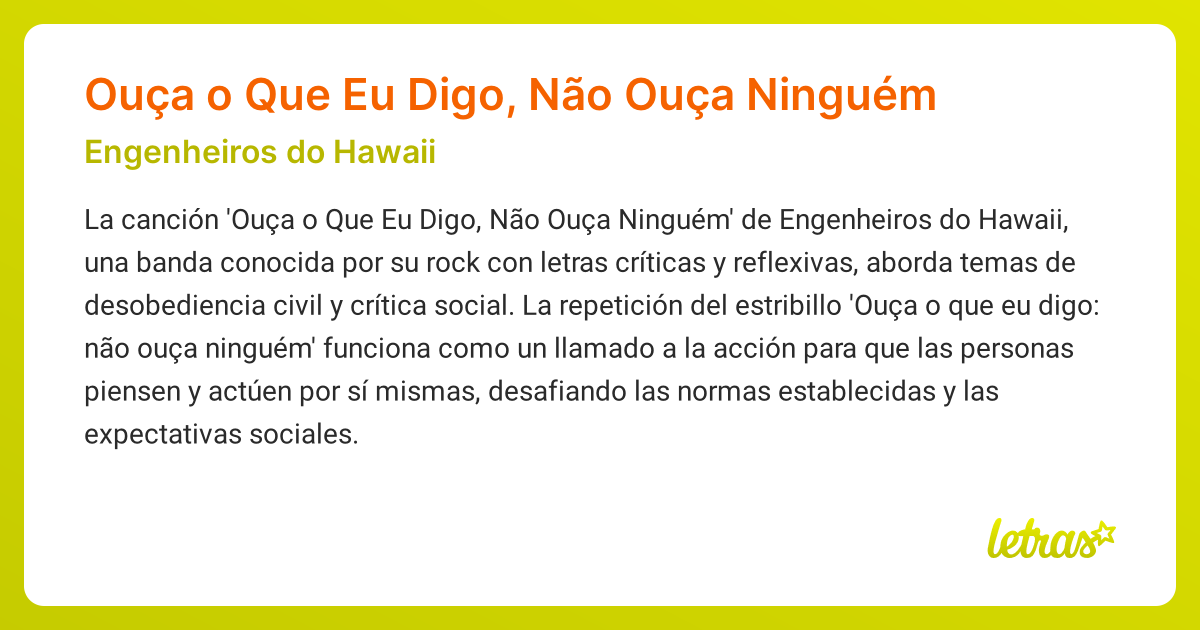 Significado de la canción Ouça o Que Eu Digo, Não Ouça Ninguém ...