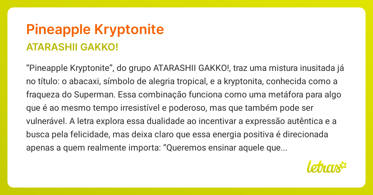 Significado da música PINEAPPLE KRYPTONITE (Atarashii Gakkou no Leaders