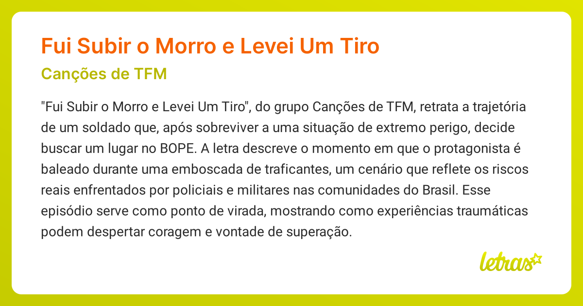 Significado da música Fui Subir o Morro e Levei Um Tiro (Canções de TFM ...