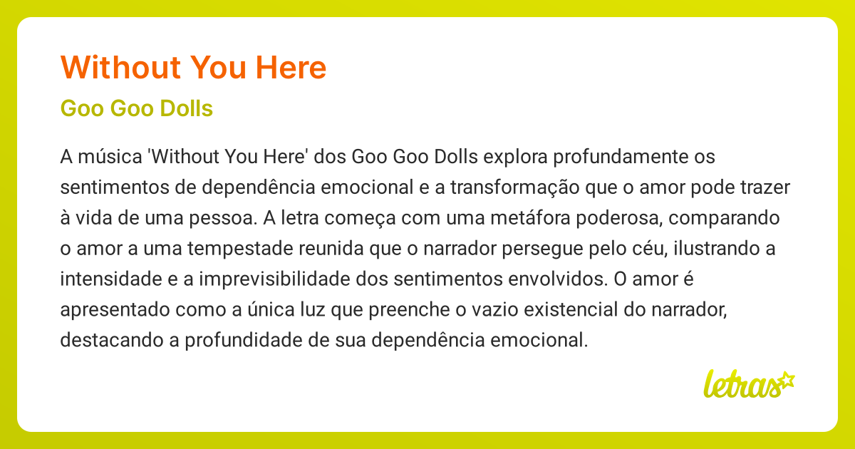 Significado da musica WITHOUT YOU HERE Goo Goo Dolls LETRAS.MUS.BR