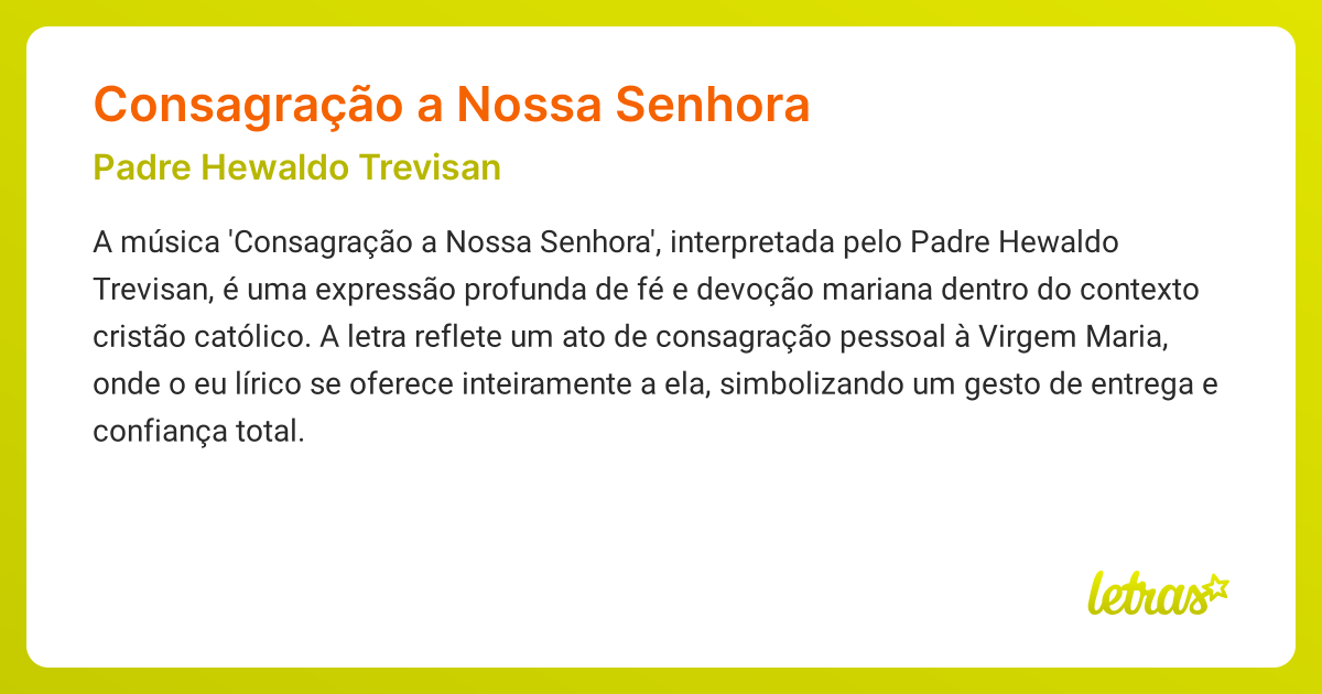 Significado da música CONSAGRAÇÃO A NOSSA SENHORA (Padre Hewaldo ...