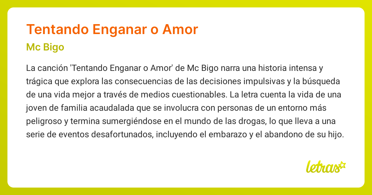 Significado de la canción TENTANDO ENGANAR O AMOR (Mc Bigo) - LETRAS.COM