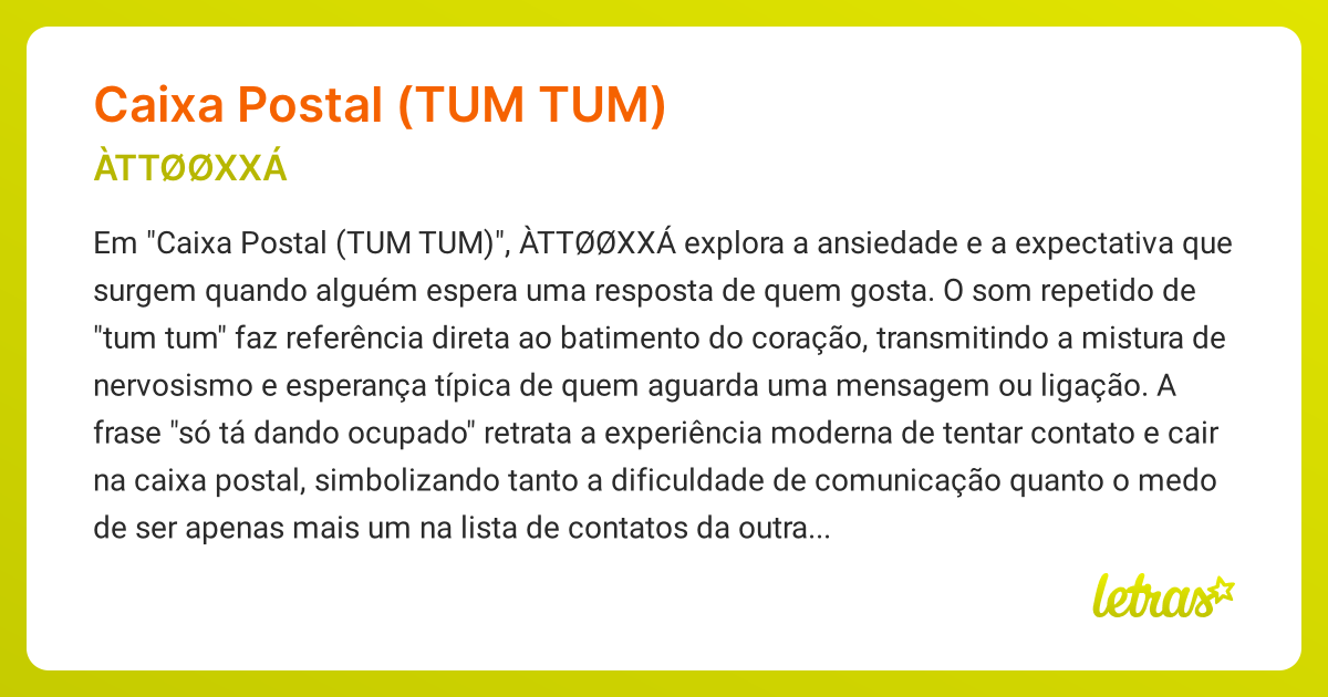 Significado da música CAIXA POSTAL (TUM TUM) (ÀTTØØXXÁ) - LETRAS.MUS.BR