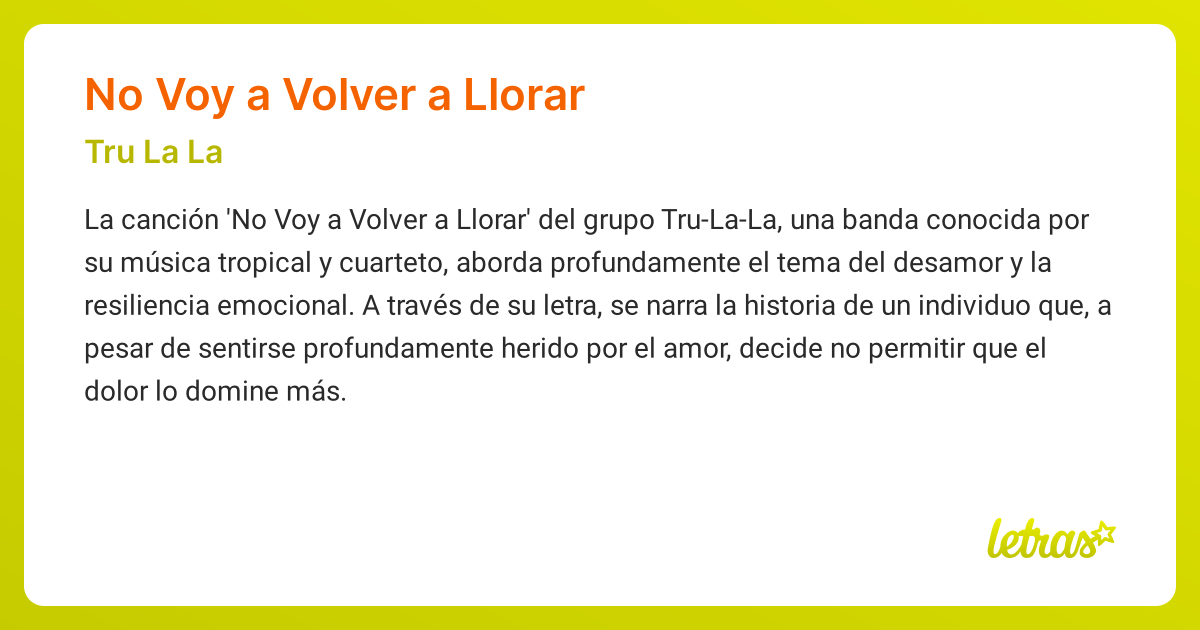 Significado de la canción NO VOY A VOLVER A LLORAR (Tru La La) - LETRAS.COM