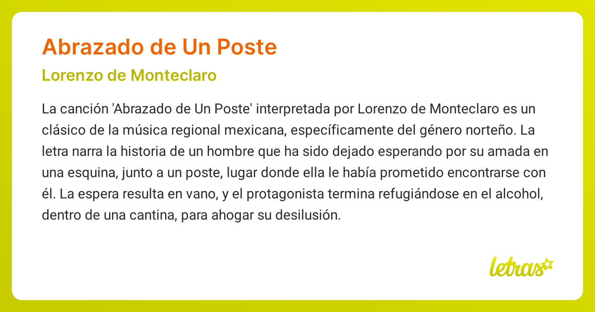 Significado de la canción ABRAZADO DE UN POSTE (Lorenzo de Monteclaro