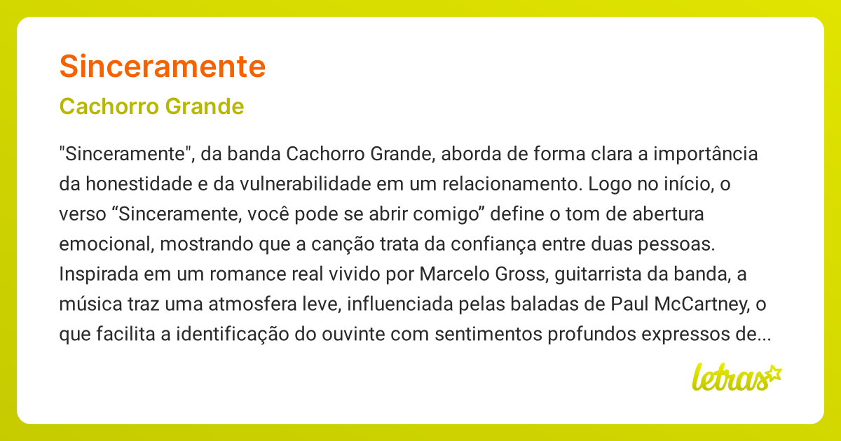 Significado da música SINCERAMENTE (Cachorro Grande) - LETRAS.MUS.BR