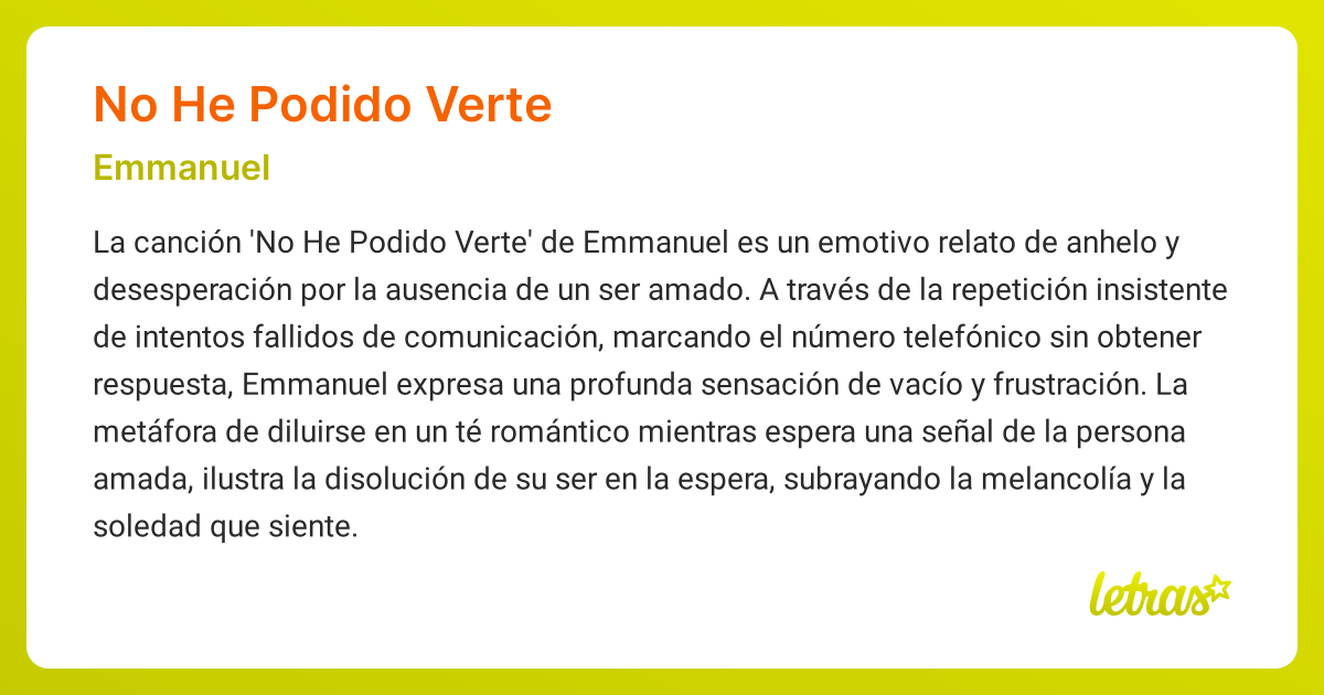 Significado de la canción NO HE PODIDO VERTE (Emmanuel) - LETRAS.COM