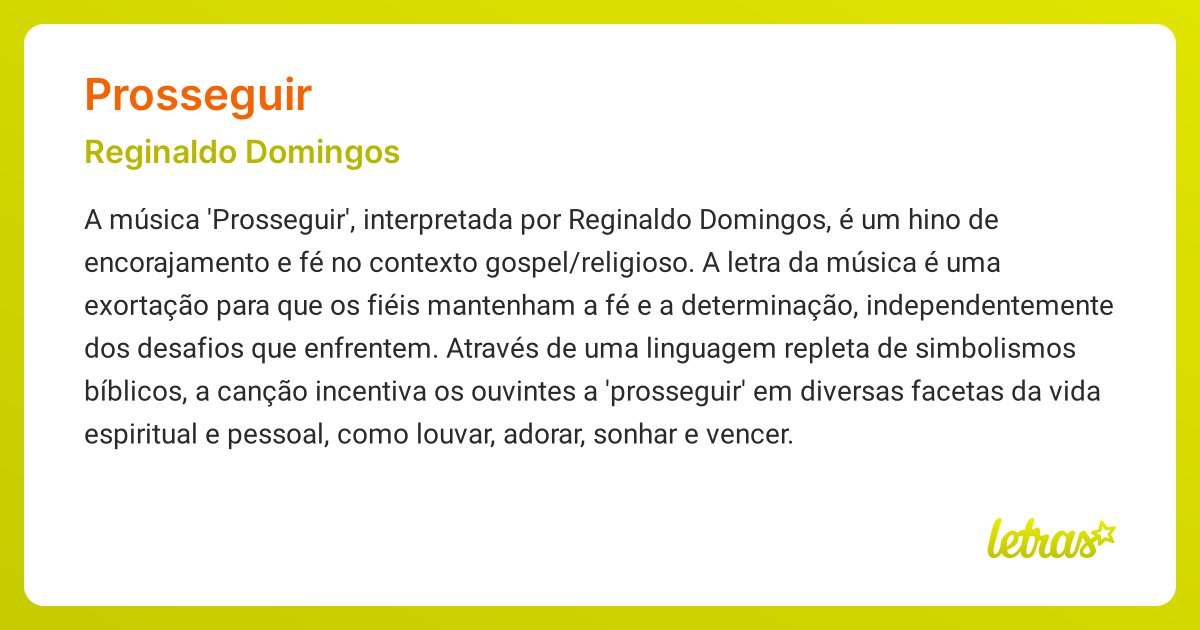 Significado da música PROSSEGUIR (Reginaldo Domingos) - LETRAS.MUS.BR