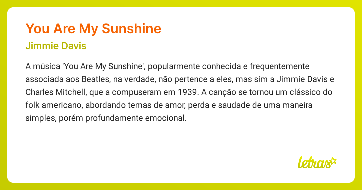Significado da música YOU ARE MY SUNSHINE (Jimmie Davis) - LETRAS