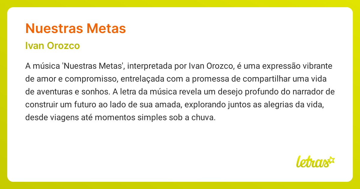 Significado da música NUESTRAS METAS (Ivan Orozco) - LETRAS.MUS.BR