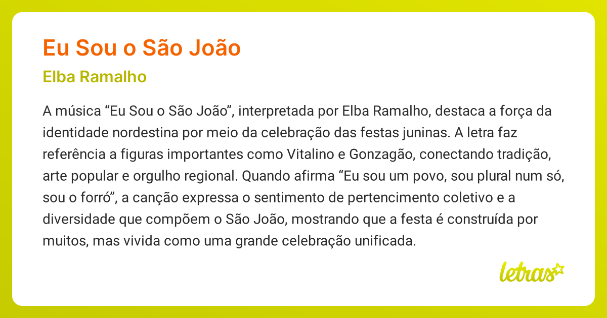 Significado da música EU SOU O SÃO JOÃO (Elba Ramalho) - LETRAS.MUS.BR