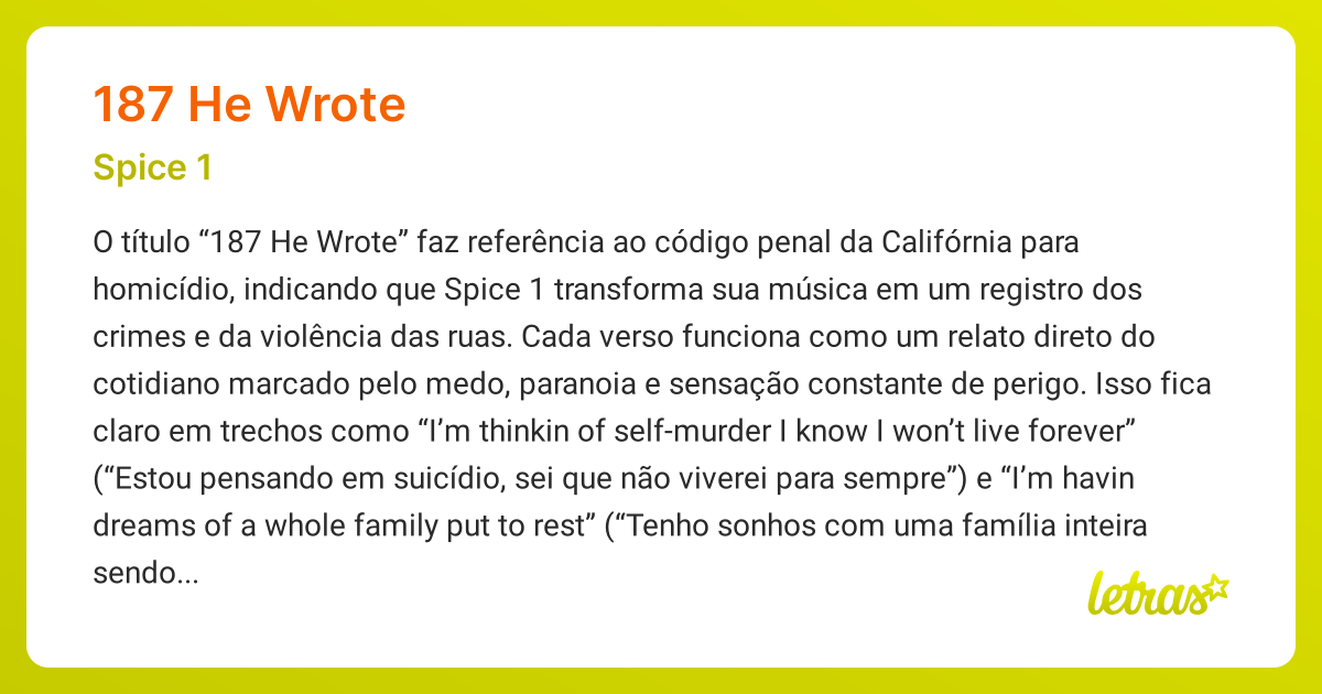 Significado da msica 187 HE WROTE (Spice 1) - LETRAS.MUS.BR