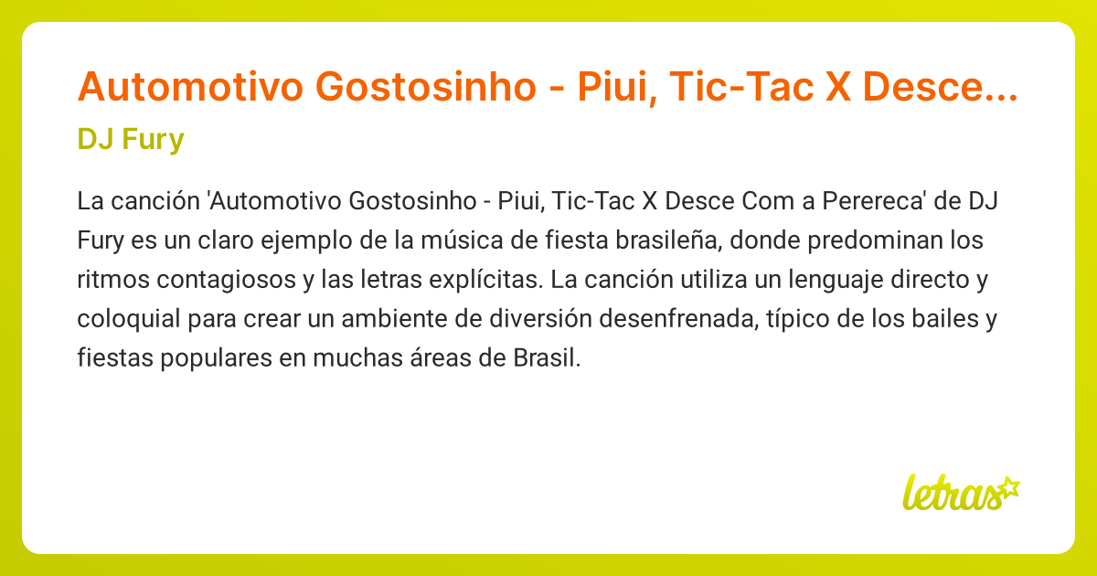 Significado de la cancion Automotivo Gostosinho Piui Tic Tac X Desce Com a Perereca explicita DJ Fury LETRAS.COM