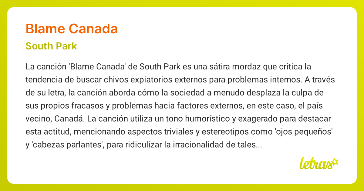 Significado de la canción BLAME CANADA (South Park) - LETRAS.COM