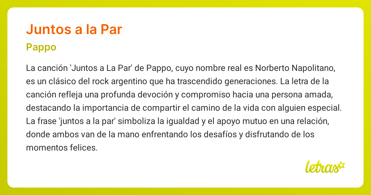 Significado de la canción JUNTOS A LA PAR (Pappo) - LETRAS.COM