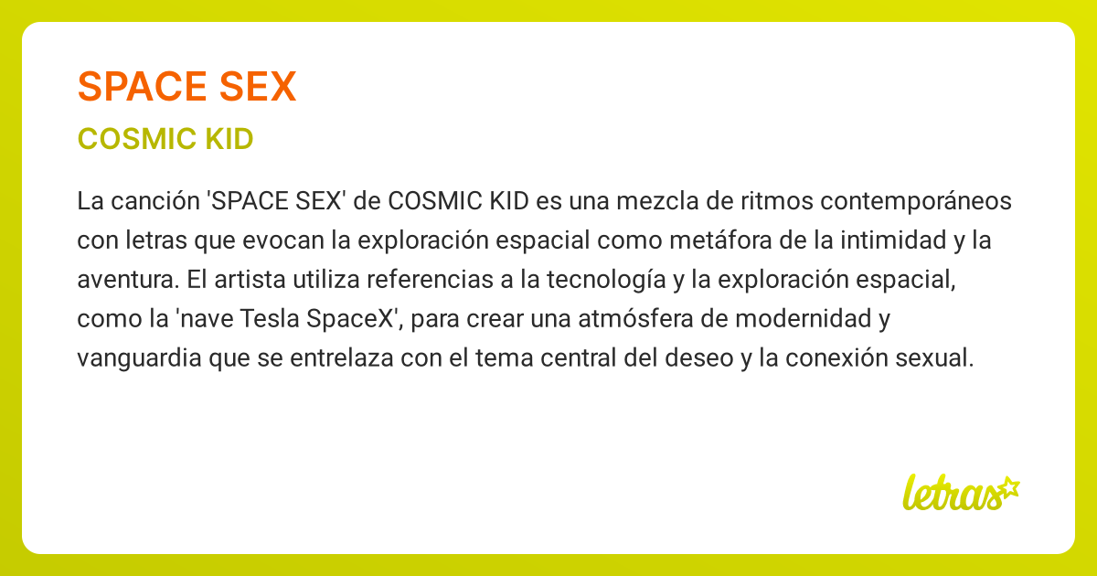 Significado de la canción SPACE SEX COSMIC KID  LETRAS COM 