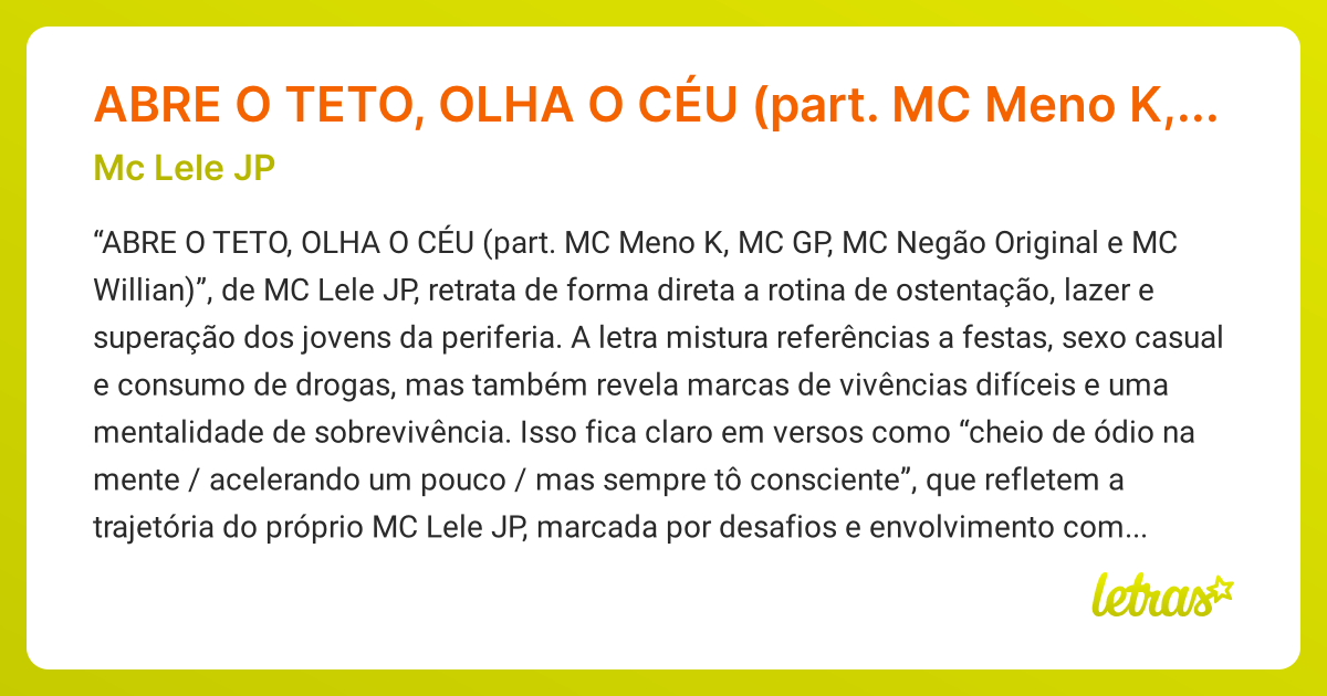 Significado da música ABRE O TETO, OLHA O CÉU (part. MC Meno K, MC GP ...