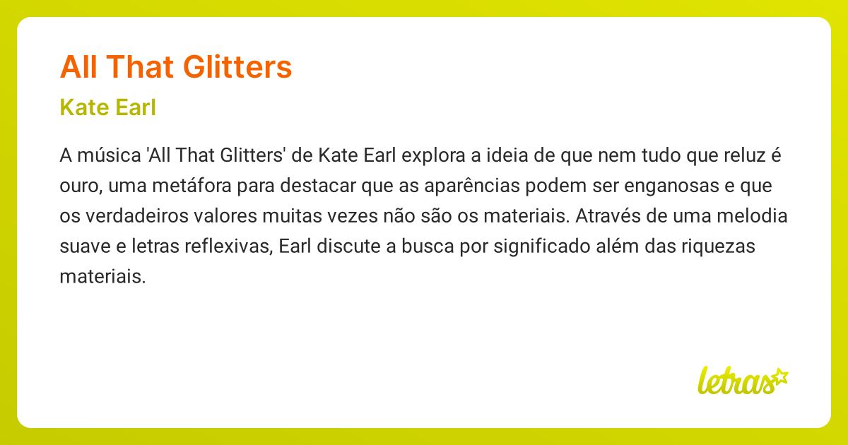 Significado da música ALL THAT GLITTERS (Kate Earl) - LETRAS.MUS.BR