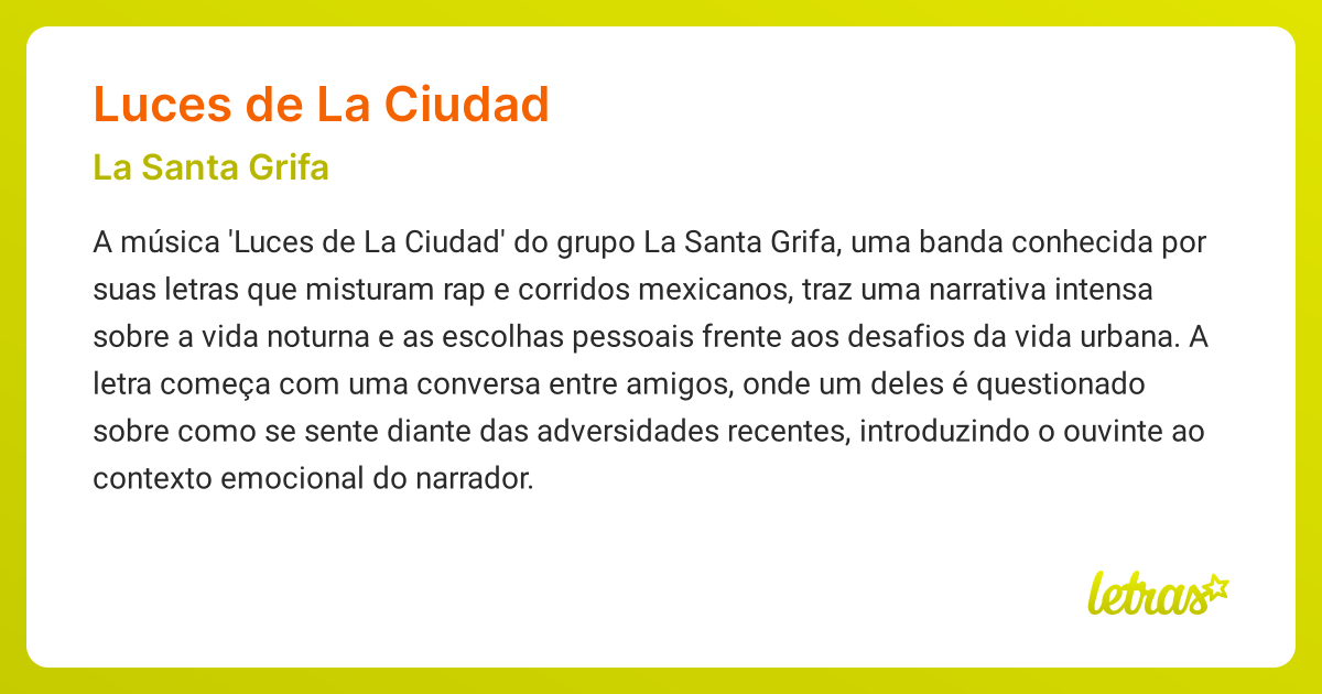 Significado da música LUCES DE LA CIUDAD (La Santa Grifa) - LETRAS.MUS.BR