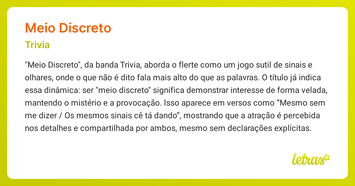 Significado da música MEIO DISCRETO (Trivia) - LETRAS.MUS.BR