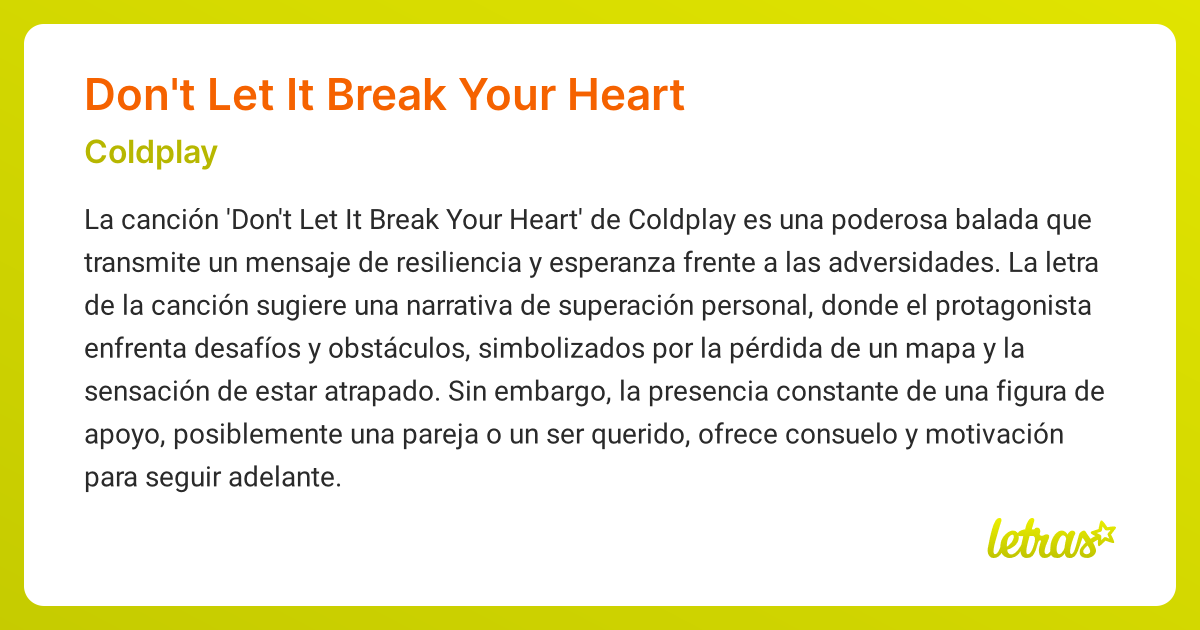 Significado de la canción DON'T LET IT BREAK YOUR HEART (Coldplay