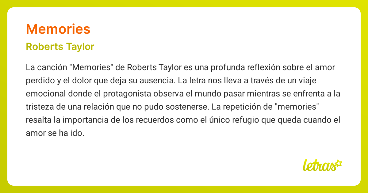Significado de la canción MEMORIES (Roberts Taylor) - LETRAS.COM