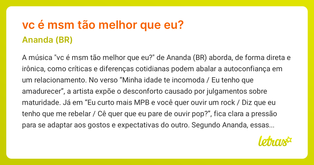 Significado da música VC É MSM TÃO MELHOR QUE EU? (Ananda (BR ...