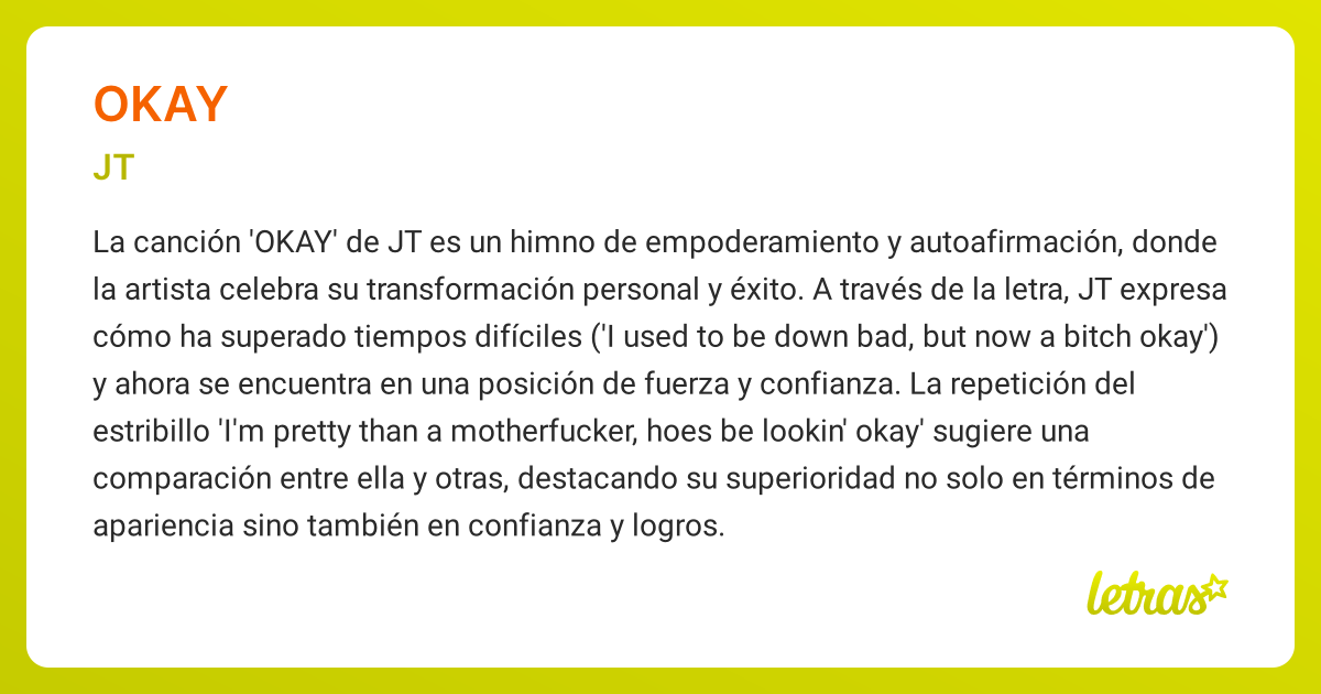 Significado de la canción OKAY (JT) - LETRAS.COM