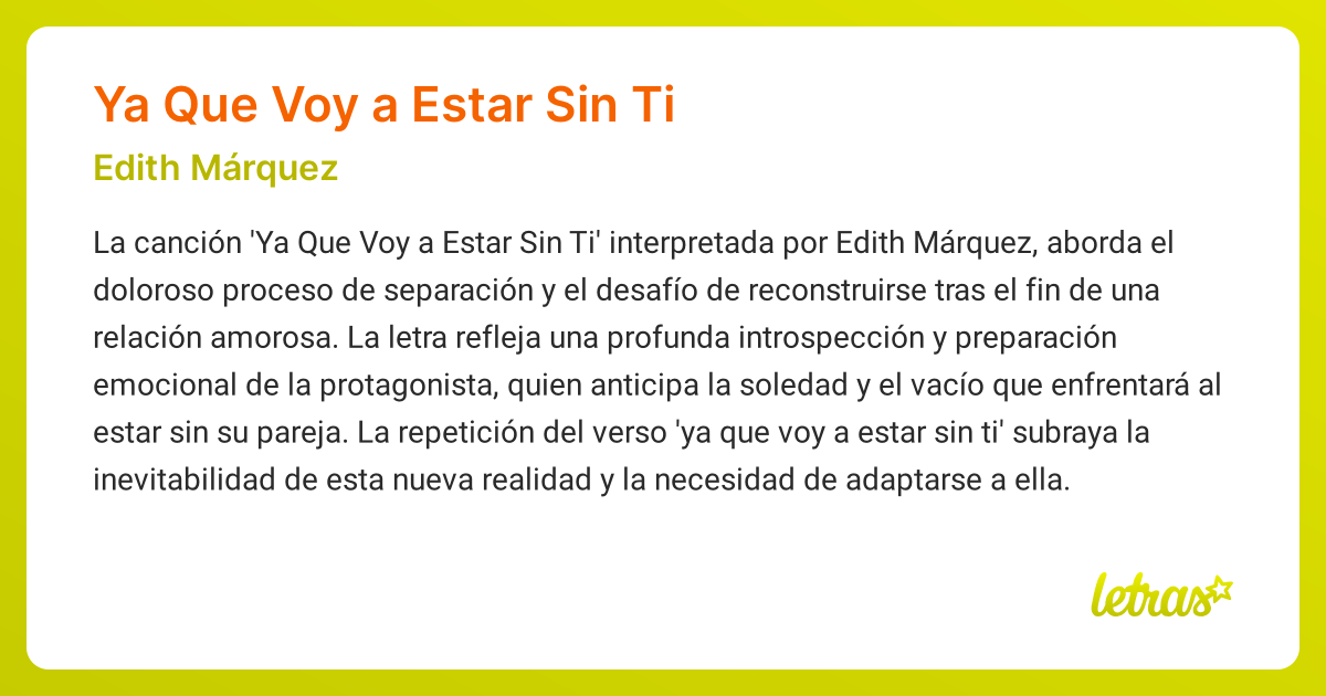 Significado de la canción YA QUE VOY A ESTAR SIN TI (Edith Márquez ...