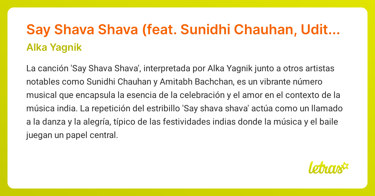 Significado de la canción Say Shava Shava (feat. Sunidhi Chauhan, Udit ...