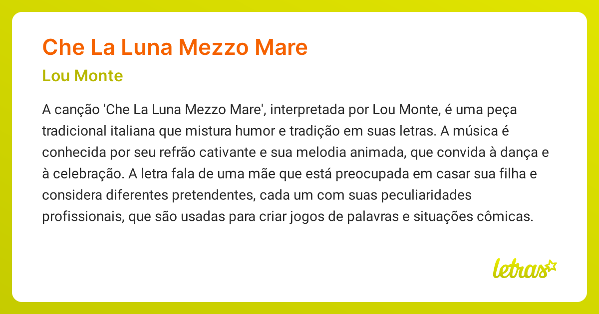 Significado da música CHE LA LUNA MEZZO MARE (Lou Monte) LETRAS.MUS.BR