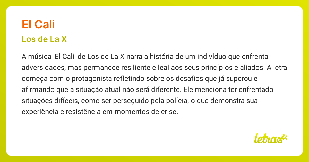Significado da música EL CALI (Los de La X) - LETRAS.MUS.BR