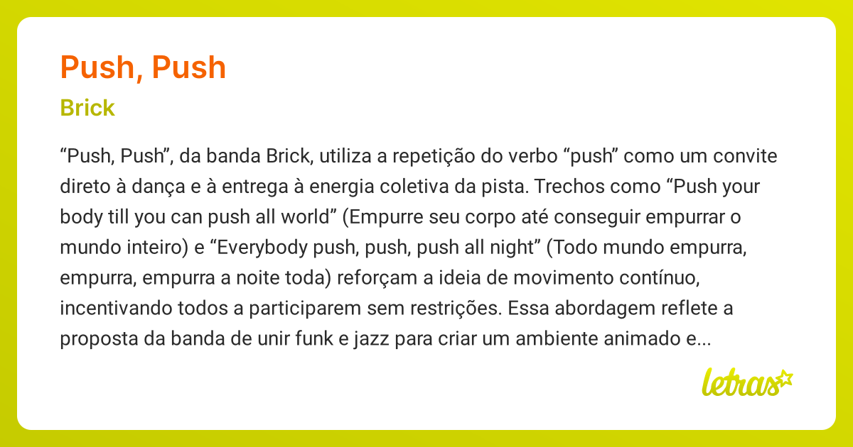 Significado da música PUSH, PUSH (Brick) - LETRAS.MUS.BR