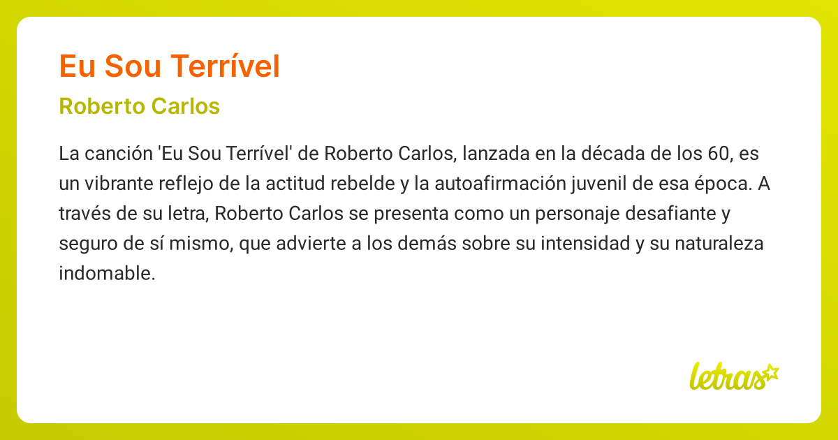 Significado de la canción EU SOU TERRÍVEL (Roberto Carlos) - LETRAS.COM